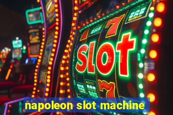 napoleon slot machine